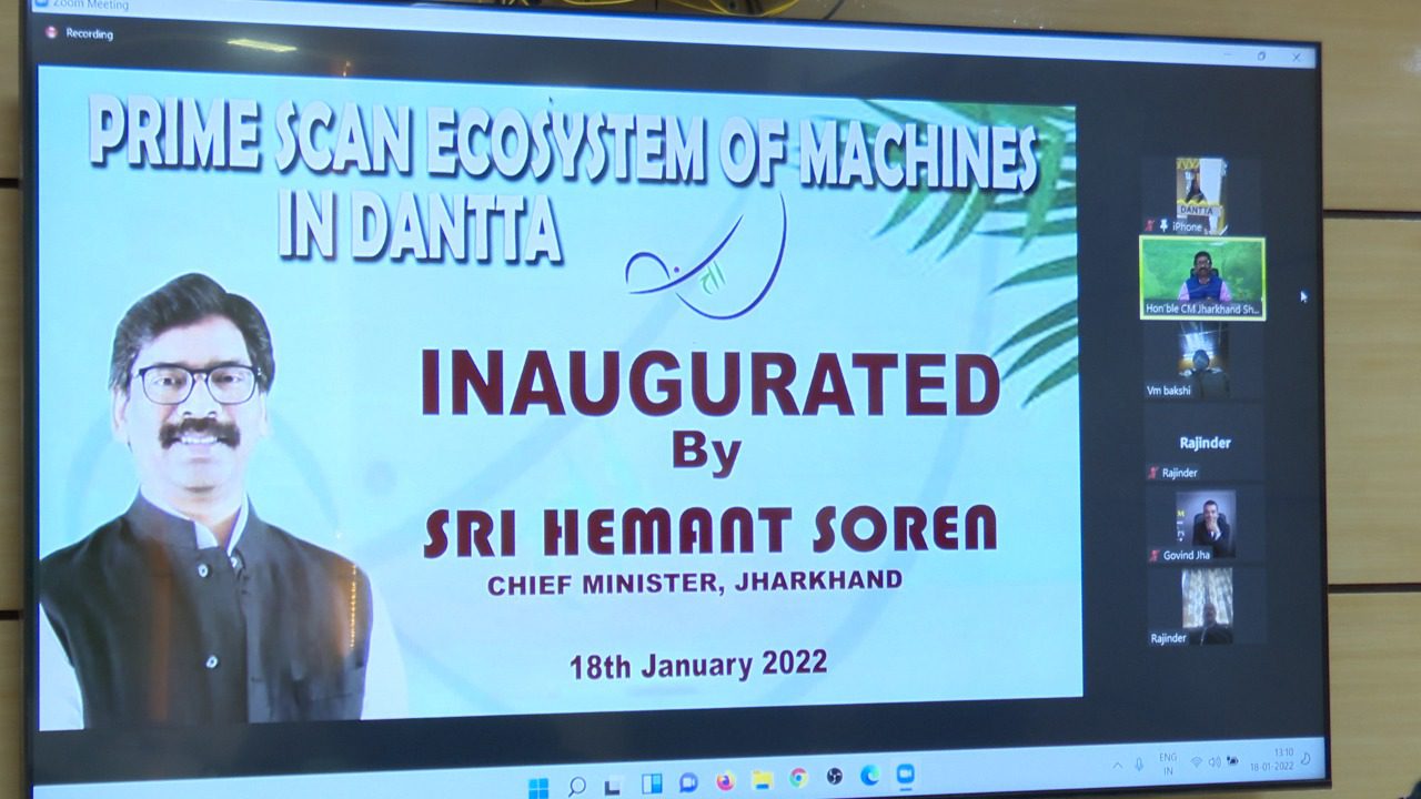 Chief Minister Shri Hemant Soren inaugurates state-of-the-art Prime Scan Ecosystem of Machines online at Danta Hospital, Bokaro