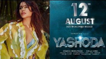 Samantha Ruth Prabhu's Yashoda to hit theaters on August 12