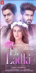 Director Sajan Aggarwal's latest Hindi video album 'Ek Ladki'