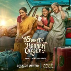 Prime Video unveils the trailer of Tamil original family drama 'Sweet Karam Coffee'