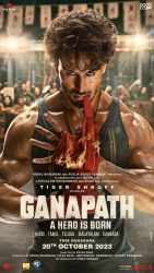 Poster of action thriller 'Ganpath--Rise of the Hero' released, film to be released on October 20...!