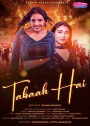 Music video 'Tabaah Hai' released