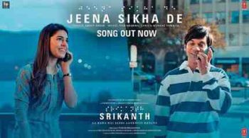 Rajkumar Rao's Srikanth's new song Jeena Sikha De released