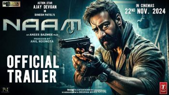 Ajay Devgan's film Naam trailer released