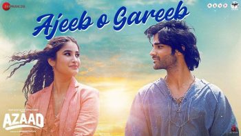 Ajay Devgan's new song Ajeeb O Gareeb released