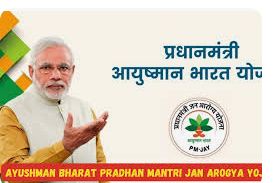 Ayushman Bharat – Pradhan Mantri Jan Arogya Yojana