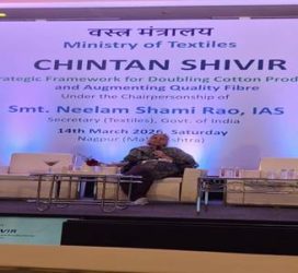 The Ministry of Textiles organized a Chintan Shivir (brainstorming session) in Nagpur on the theme, “Strategic Framework for Doubling Cotton Productivity and Enhancing High-Quality Fibre.”