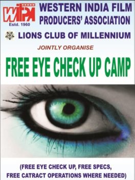 Free eye check-up camp organized by Western India Film and TV Producers Association on 31st May.....!