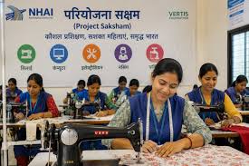 NHAI is promoting women-centric skill development through 'Project Saksham'.
